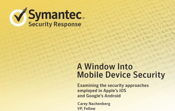 Symantec 報告: Apple iOS 遠比 Google Android 安全
