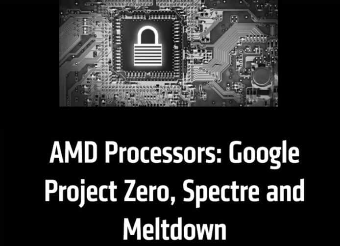 AMD 改口承認受 Spectre 漏洞影響　數日內推系統更新