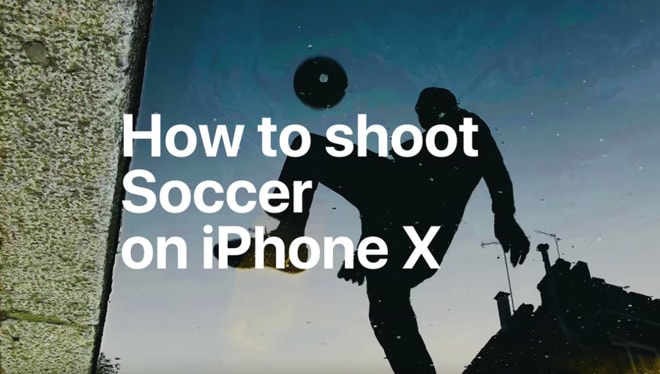 食正世界盃熱潮  Apple 網上教授拍攝足球技巧