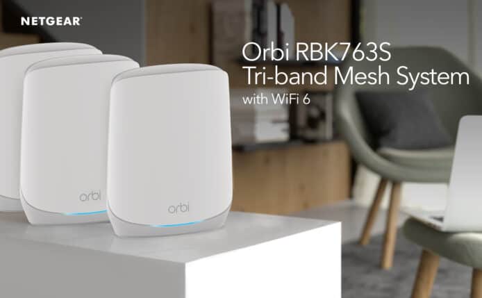 NETGEAR Orbi RBK763S Mesh Wi-Fi 6 升級新登場    三頻 AX5400、5GHz AX 2400Mbps 獨立固定回程